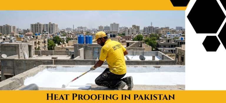 Heat Proofing in Pakistan