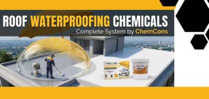 Best Waterproofing Chemical for Roof in Pakistan